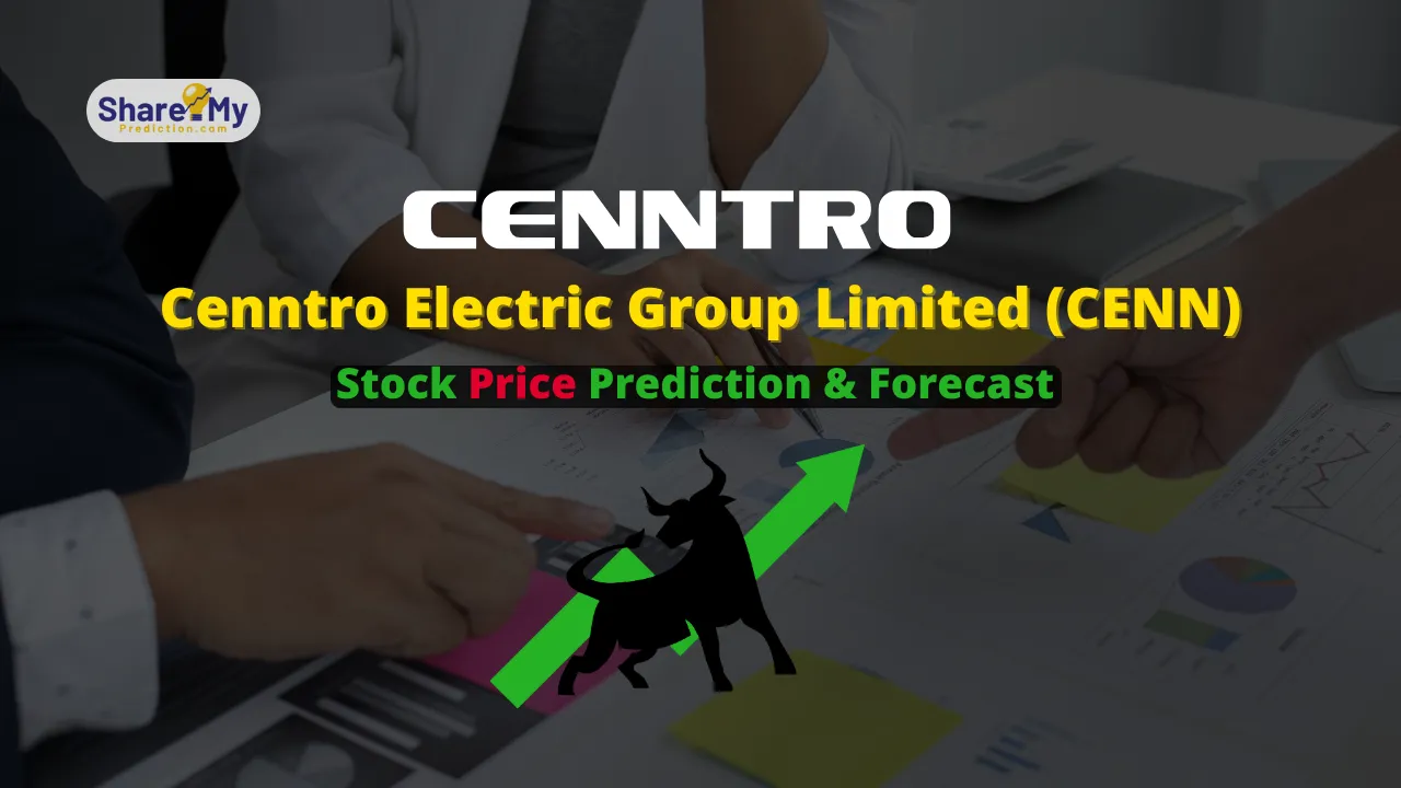 Cenntro Electric Group Limited (CENN) Stock Price Prediction & Forecast